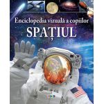 Enciclopedia vizuala a copiilor. Spatiul | Giles Sparow