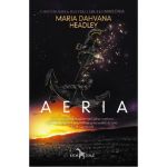 Aeria | Maria Dahvana Headley