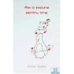 Am o pasiune pentru tine - Jenny Kempe