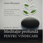 Cd Meditatie Profunda Pentru Vindecare - Anita Moorjani