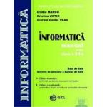 Informatica clasa 12 Bd+Sgbd - Daniela Marcu Cristina Zotic Giorgie Daniel Vlad