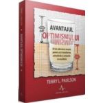 Avantajul optimismului - Terry L. Paulson