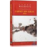 Carnet din U.R.S.S. 1934 - Andre Malraux