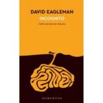 Incognito. Vietile secrete ale creierului David Eagleman