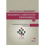 Minidictionar De Management 1 Managementul Competitivitatii Si Benchmarkingul - Ovidiu Nicolescu