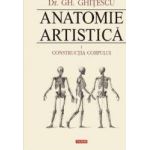 Anatomie Artistica Vol.1 Contructia Corpului - Gh. Ghitescu