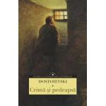 Crima si pedeapsa - Dostoievski