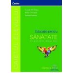Educatie Pentru Sanatate clasa 4 2008 - Lenuta Movileanu Ileana Carvatchi Zenaida Ieremie