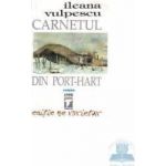 Carnetul din Port Hart - Ileana Vulpescu