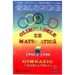 Olimpiadele de matematica cls 8 1990-1998 - A. Blaga A. Balauca