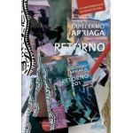 Retorno 201 - Editie Insemnata - Guillermo Arriaga