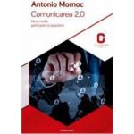 Comunicarea 2.0 - Antonio Momoc