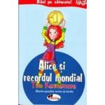 Alice si recordul mondial - Tim Kennemore