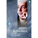 Adio Romania - Dan Stanca