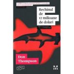 Rechinul de 12 milioane de dolari - Don Thompson