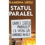 Statul paralel - Ramona Ursu