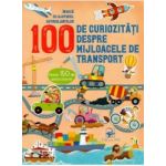 100 de curiozitati despre mijlocele de transport