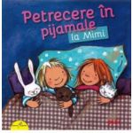 Petrecere in pijamale la Mimi - Miriam Cordes