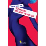 Cronicile ultimei revolutii | Antoni Casas Ros