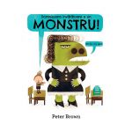 Domnisoara invatatoare e un monstru! | Peter Brown