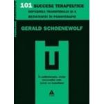 101 succese terapeutice - Gerald Schoenewolf