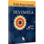 Devenirea - OvidiU-Dragos Argesanu