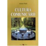 Cultura comunicarii - Alexei Palii