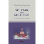 Solitar sau solidar - Dan-Decebal Gavrilescu