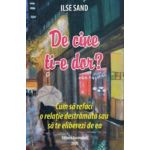 De cine ti-e dor - Ilse Sand