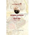 Istoria Clujului Vol.3 - Jakab Elek