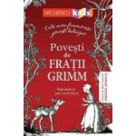 Povesti de fratii Grimm. Cele mai frumoase povesti bilingve