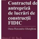 Contractul de antrepriza de lucrari de constructii FIDIC - Oana Ruxandra Gherghina