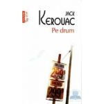 Pe drum - Jack Kerouac