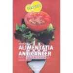 Alimentatia anticancer - Anne Dufour