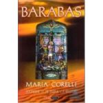 Barabas istorisire de pe timpul lui Hristos - Maria Corelli