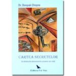 Cartea secretelor - Deepak Chopra