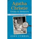 Agatha Christie. Crime in devenire - John Curran
