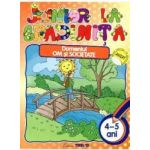 Junior la gradinita 4-5 ani. Domeniul om si societate