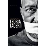 Teoria Tacerii - Iulian Tanase