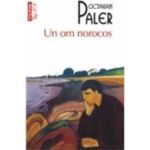 Top 10 - 259 - Un Om Norocos - Octavian Paler