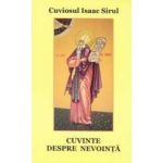 Cuvinte despre nevointa - Cuviosul Isaac Sirul