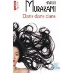 Dans dans dans - Haruki Murakami