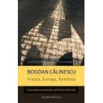 Franta Europa Romania - Bogdan Calinescu