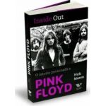Inside out. O istorie personala a Pink Floyd - Nick Mason