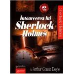 Intoarcerea lui Sherlock Holmes 2 - Arthur Conan Doyle