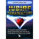 Iubire tamaduitoare - Leonard Laskow