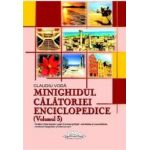 Minighidul calatoriei enciclopedice Volumul 3 - Claudiu Voda