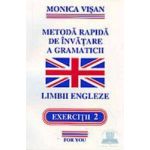 1+2+3 Metoda rapida de invatare a gramaticii limbii engleze - Monica Visan