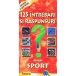 125 intrebari si raspunsuri despre sport