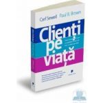 Clienti pe viata - Carl Sewell Paul B. Brown